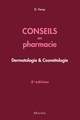 Conseils en pharmacie : Dermatologie & Cosmétologie, 2e éd. (9782224037239-front-cover)