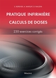 Pratique infirmière - calcul de doses - 230 calculs corriges (9782224035051-front-cover)