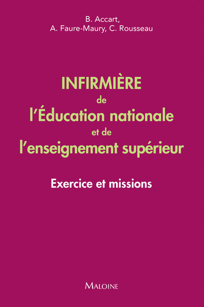Infirmière de l'Education nationale et de l'enseignement supérieur, Exercice et missions (9782224036805-front-cover)