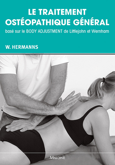 LE TRAITEMENT OSTEOPATHIQUE GENERAL BASE SUR LE  BODY ADJUSTEMENT  DE LITTLEJOHN (9782224033729-front-cover)