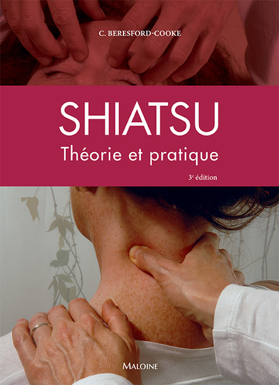 Théorie et pratique du shiatsu, 3e Edition (9782224035075-front-cover)