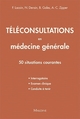 Teleconsultations en medecine generale, 50 SITUATIONS COURANTES (9782224036348-front-cover)