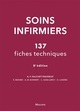 Soins infirmiers, 8e éd., 137 fiches techniques (9782224032425-front-cover)