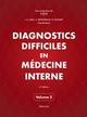 Diagnostics difficiles en médecine interne, vol. 2, 4e éd. (9782224035037-front-cover)