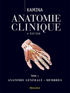 Anatomie clinique. Tome 1 : anatomie générale, membres, 4e ed. (9782224031831-front-cover)