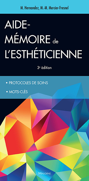 aide-memoire de l'estheticienne, 3e ed., PROTOCOLE DE SOINS, MOTS CLES. (9782224034566-front-cover)