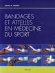 BANDAGES ET ATTELLES EN MEDECINE DU SPORT (9782224029692-front-cover)