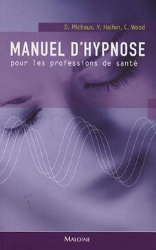 MANUEL D'HYPNOSE POUR LES PROFESSIONS DE SANTE (9782224029111-front-cover)