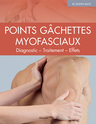 Points gâchettes Myofasciaux, Diagnostic ? traitement ? effets (9782224034436-front-cover)