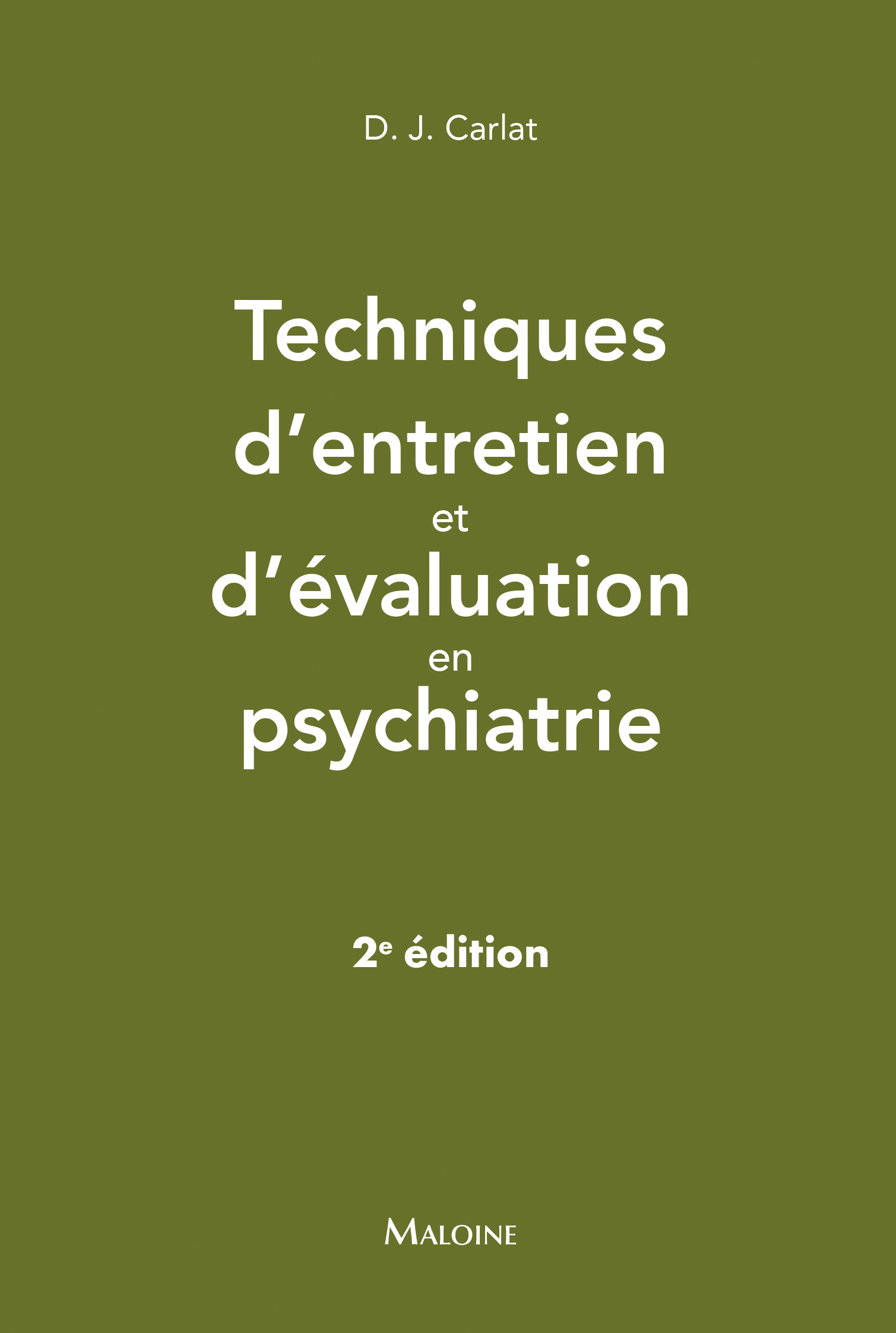 Techniques d'entretien et d'évaluation en psychiatrie, 2e ed (9782224036843-front-cover)