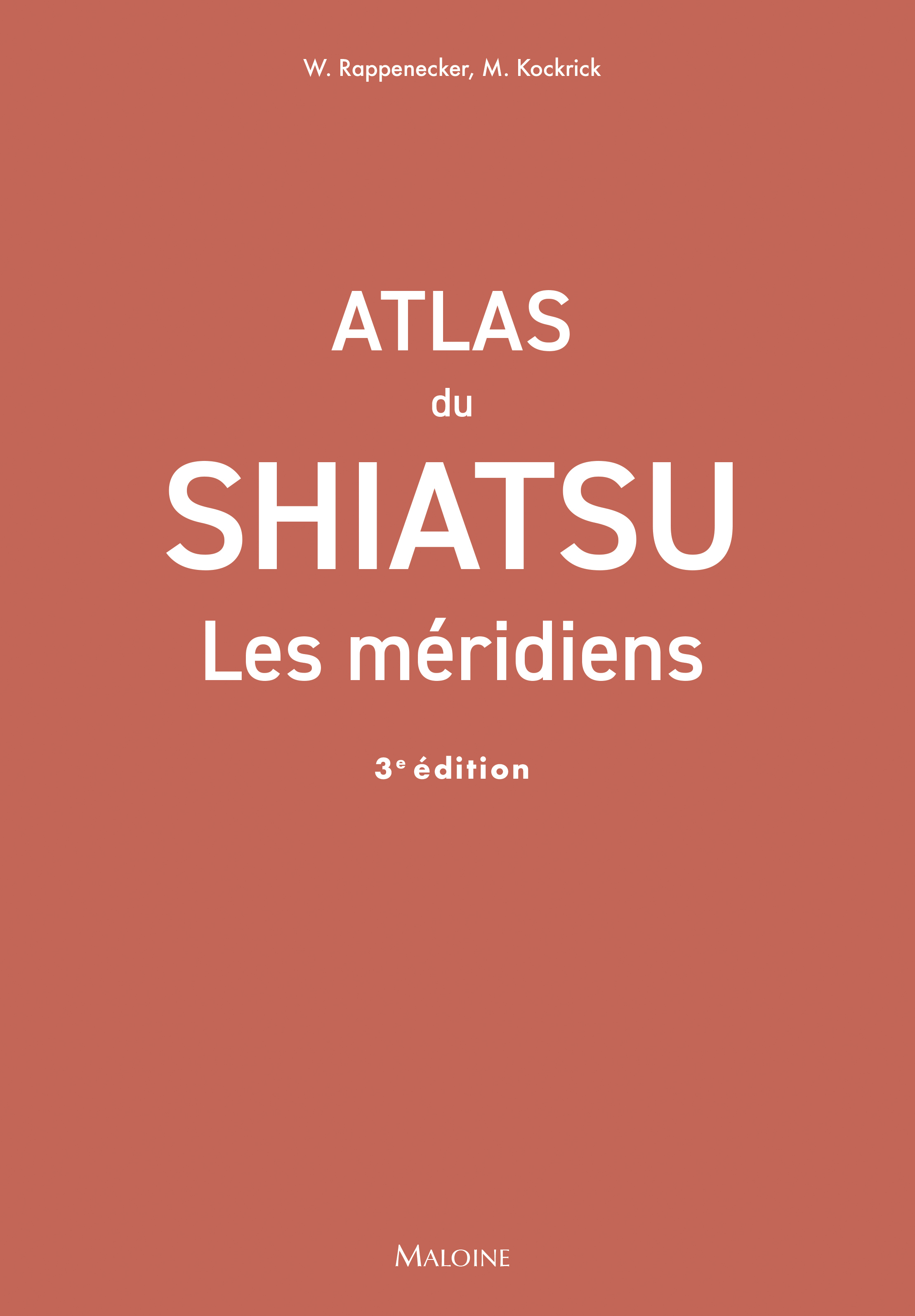 Atlas du shiatsu : Les méridiens, 3e éd. (9782224036850-front-cover)