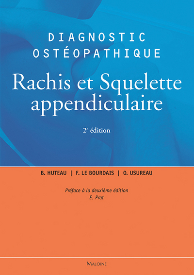DIAGNOSTIC OSTEOPATHIQUE VOL1 - RACHIS ET SQUELETTE APPENDICULAIRE, 2E ED. (9782224034016-front-cover)
