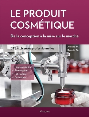 Le produit cosmétique, De la conception a la mise sur le marché. BTS, licences pro (9782224035969-front-cover)