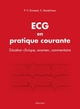 ECG en pratique courante - situation clinique, interprétation, décision (9782224035150-front-cover)