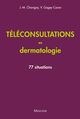 Téléconsultations en dermatologie, 77 situations (9782224036560-front-cover)