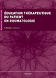 EDUCATION THERAPEUTIQUE DU PATIENT EN RHUMATOLOGIE (9782224033446-front-cover)