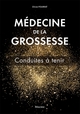 Médecine de la grossesse, Conduites à tenir (9782224035396-front-cover)