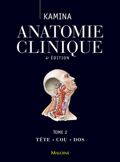 ANATOMIE CLINIQUE. TOME 2 : TETE, COU, DOS, 4E ED. (9782224033569-front-cover)