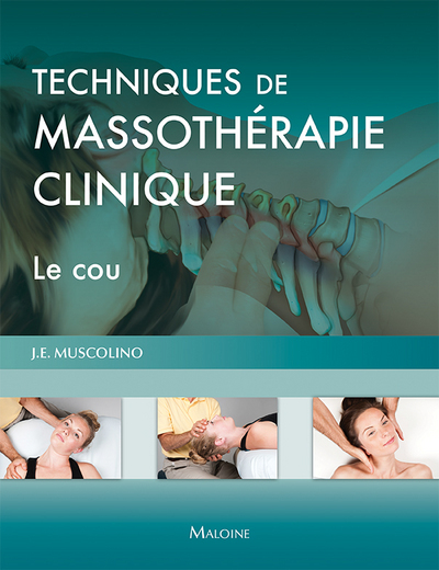 Techniques de massothérapie clinique - le cou (9782224034733-front-cover)