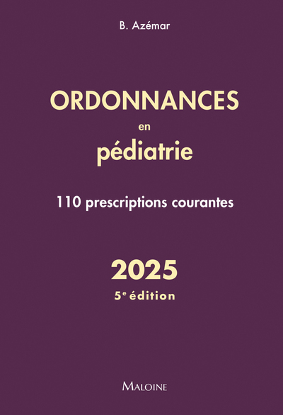 Ordonnances en pédiatrie 2025, 5e éd., 110 prescriptions courantes (9782224037048-front-cover)