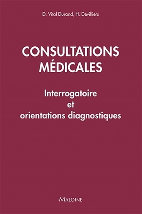 Consultations medicales, INTERROGATOIRE ET ORIENTATIONS DIAGNOSTIQUES - 50 SITUATIONS CLINIQUES (9782224036256-front-cover)