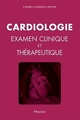 Cardiologie, Examen clinique et thérapeutique (9782224035570-front-cover)