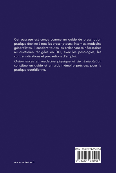 Ordonnances en médecine physique et de réadaptation 2024, édition revue et augmentée, 62 prescriptions courantes (9782224036928-back-cover)