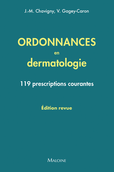 Ordonnances en dermatologie, édition revue, 119 prescriptions courantes (9782224037147-front-cover)