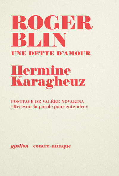 Roger Blin, Une dette d'amour (9782356541048-front-cover)