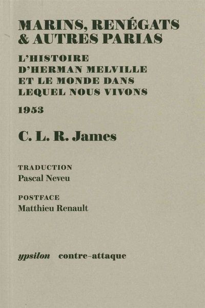 Marins, renégats & autres parias, L'histoire de Herman Melville et le monde dans lequel nous vivons, 1953 (9782356540645-front-cover)