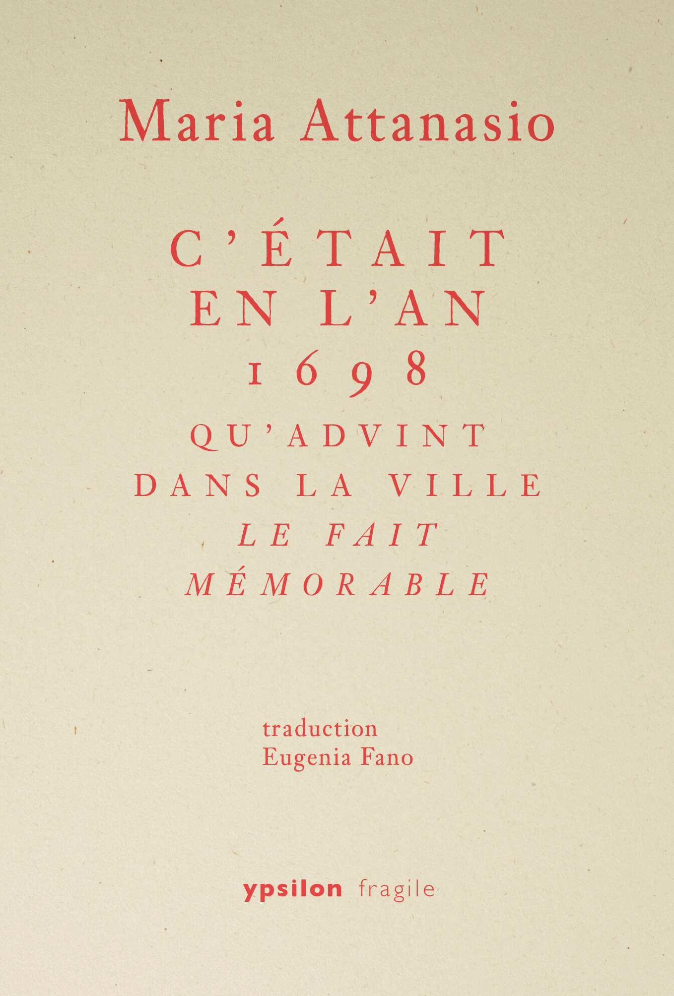 C’était en l’an 1698 qu’advint dans la ville le fait mémorable (9782356541093-front-cover)