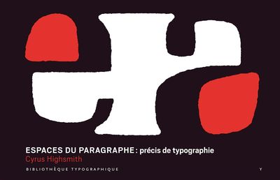 Espaces du paragraphe, Précis de typographie (9782356540386-front-cover)