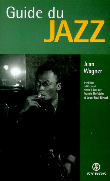 Guide du jazz (9782841465736-front-cover)