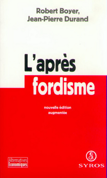 L'après-fordisme (9782841465644-front-cover)