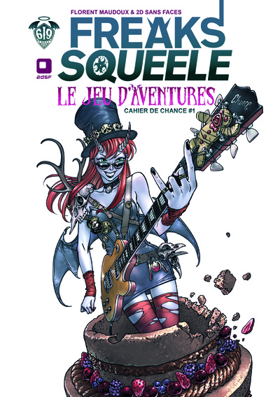 Freaks' Squeele Le jeu d'aventures - Tome 1 - Les Cahiers de Chance (9791033512783-front-cover)
