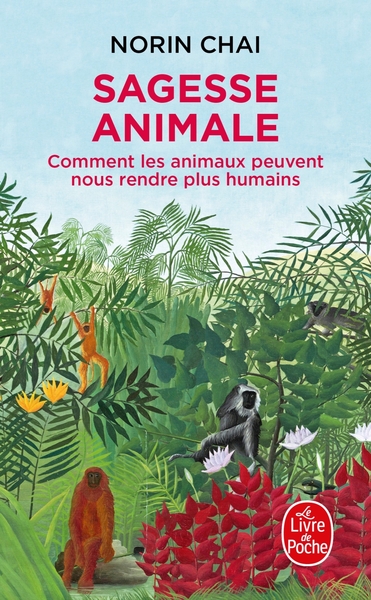 Sagesse animale, Comment les animaux peuvent nous rendre plus humains (9782253257547-front-cover)
