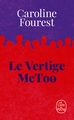 Le Vertige MeToo, Trouver l'équilibre après la nouvelle révolution sexuelle (9782253252924-front-cover)