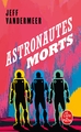 Astronautes morts (9782253247449-front-cover)