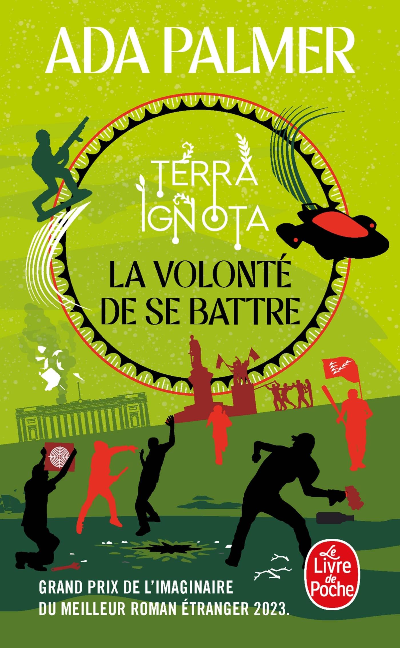 La Volonté de se battre (Terra Ignota, Tome 3) (9782253247371-front-cover)