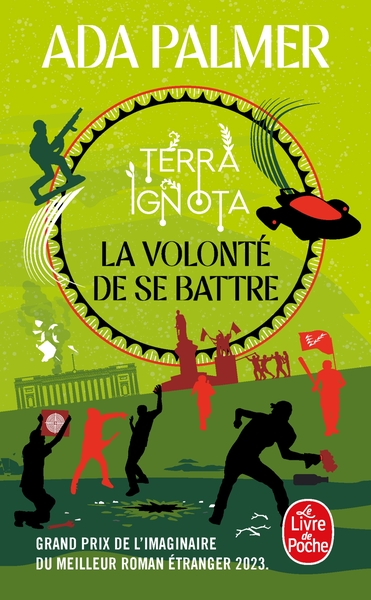 La Volonté de se battre (Terra Ignota, Tome 3) (9782253247371-front-cover)
