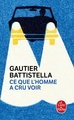 Ce que l'homme a cru voir (9782253259817-front-cover)