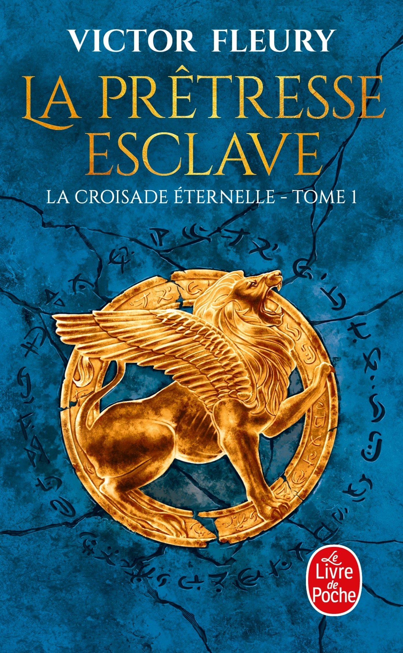 La Prêtresse-esclave (La Croisade éternelle, Tome 1) (9782253242208-front-cover)