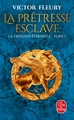 La Prêtresse-esclave (La Croisade éternelle, Tome 1) (9782253242208-front-cover)