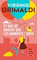 Et que ne durent que les moments doux (9782253241959-front-cover)