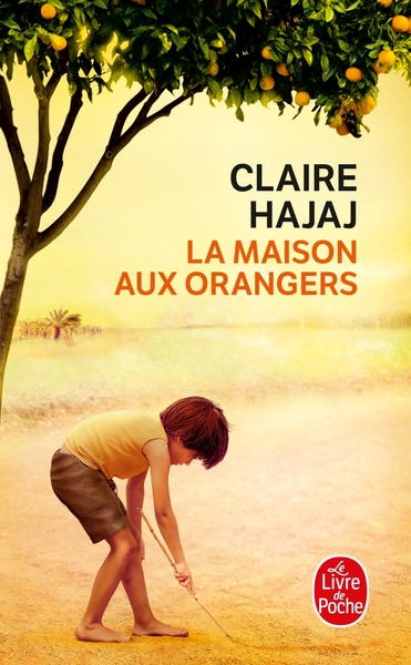 La Maison aux orangers (9782253259640-front-cover)