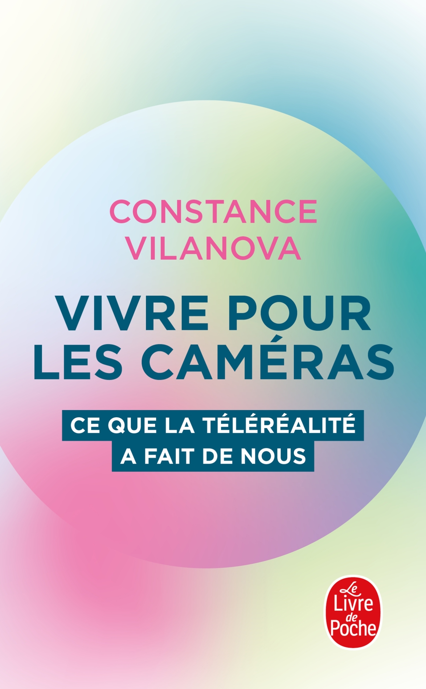 Vivre pour les caméras, Ce que la téléréalité a fait de nous (9782253252719-front-cover)