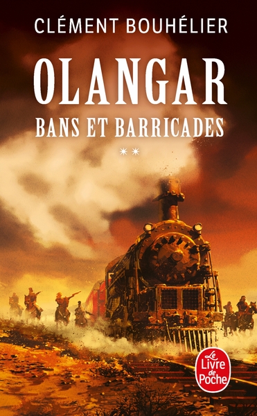 Bans et barricades Volume 2 (Olangar, Tome 1) (9782253260530-front-cover)