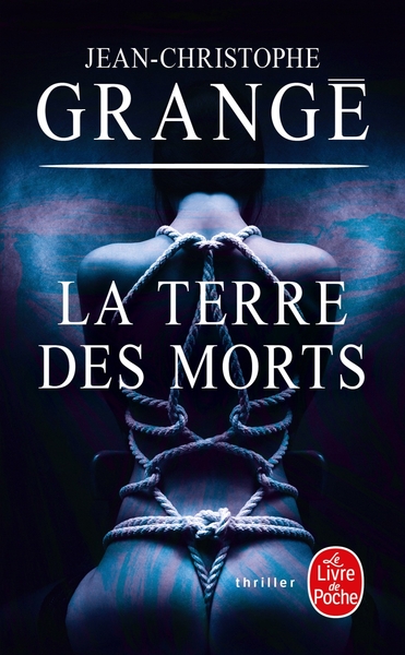 La Terre des morts (9782253259930-front-cover)