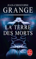 La Terre des morts (9782253259930-front-cover)