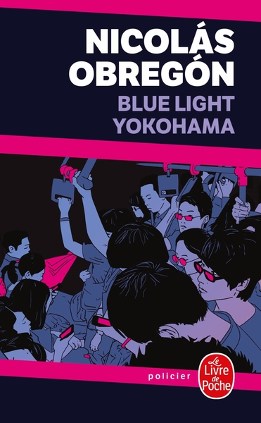 Blue Light Yokohama (9782253257943-front-cover)